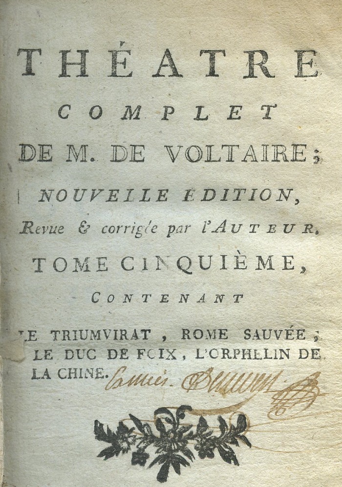 Théatre complet de M. de Voltaire ; Nouvelle edition, Revue & corrigle par l’Auteur. Tome cinquième (V) [на франц. языке] – Amsterdam: Libraires Associés, MDCCLXXVII [1777].